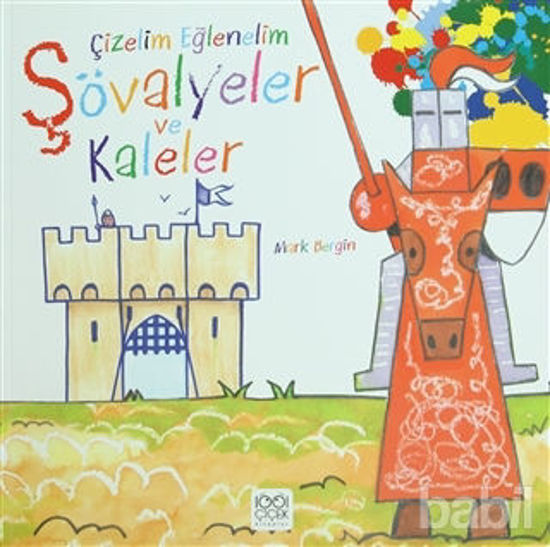 Picture of Çizelim Eğlenelim - Şövalyeler ve Kaleler