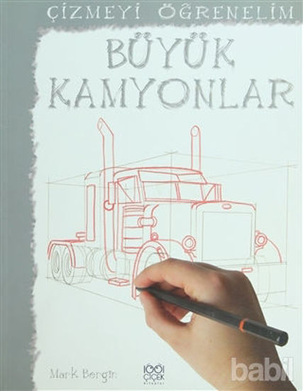 Picture of Çizmeyi Öğrenelim - Büyük Kamyonlar