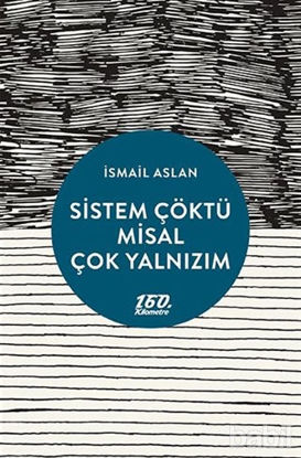 Picture of Sistem Çöktü Misal Çok Yalnızım