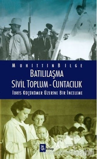 Picture of Batılılaşma - Sivil Toplum - Cuntacılık