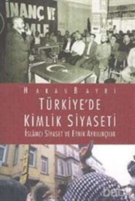 Picture of Türkiye’de Kimlik Siyaseti