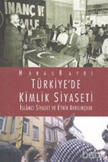 Picture of Türkiye’de Kimlik Siyaseti