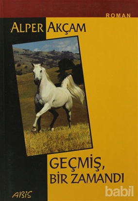 Picture of Geçmiş Bir Zamandı