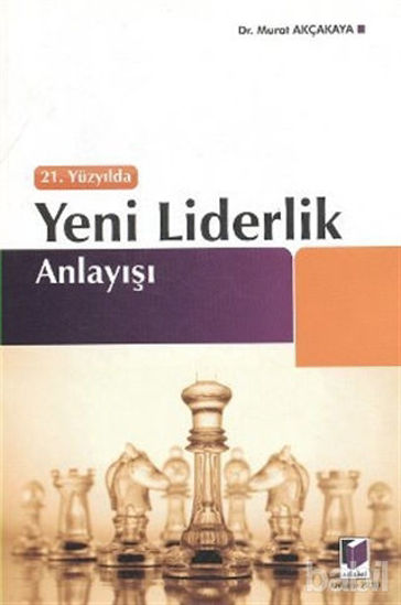 Picture of 21. Yüzyılda Yeni Liderlik Anlayışı