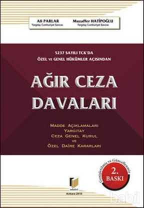 Picture of 5237 Sayılı TCK'da Özel ve Genel Hükümler Açısından Ağır Ceza Davaları