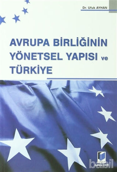 Picture of Avrupa Birliğinin Yönetsel Yapısı ve Türkiye