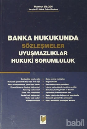 Picture of Banka Hukukunda Sözleşmeler Uyuşmazlıklar Hukuki Sorumluluk