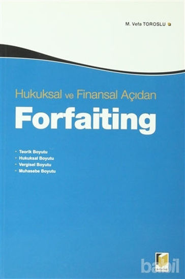 Picture of Hukuksal ve Finansal Açıdan Forfaiting