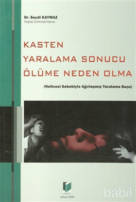 Picture of Kasten Yaralama Sonucu Ölüme Neden Olma