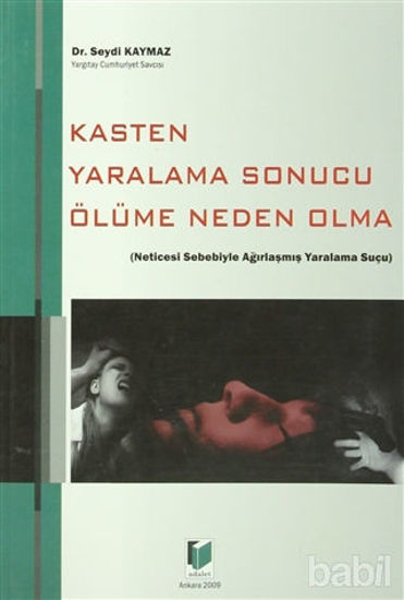 Picture of Kasten Yaralama Sonucu Ölüme Neden Olma