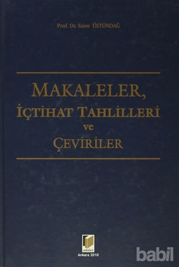 Picture of Makaleler, İçtihat Tahlilleri ve Çeviriler