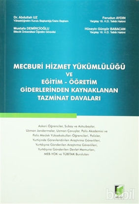 Picture of Mecburi Hizmet Yükümlülüğü ve Eğitim - Öğretim Giderlerinden Kaynaklanan Tazminat Davaları