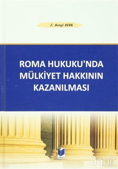 Picture of Roma Hukuku’nda Mülkiyet Hakkının Kazanılması