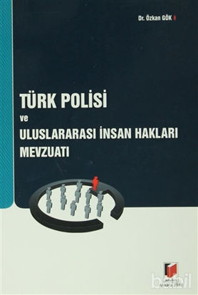 Picture of Türk Polisi ve Uluslararası İnsan Hakları Mevzuatı