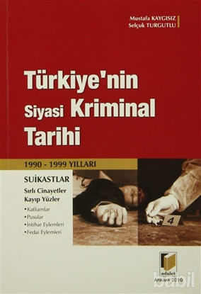 Picture of Türkiye’nin Siyasi Kriminal Tarihi (1990-1999 Yılları)