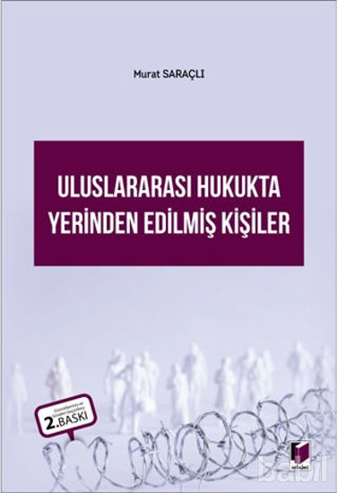 Picture of Uluslararası Hukukta Yerinden Edilmiş Kişiler