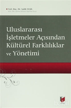Picture of Uluslararası İşletmeler Açısından Kültürel Farklılıklar ve Yönetimi