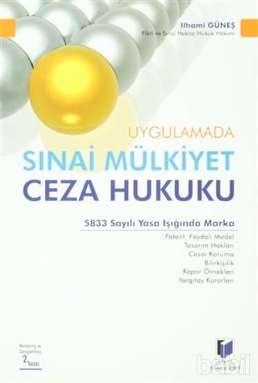 Picture of Uygulamada Sınai Mülkiyet Ceza Hukuku