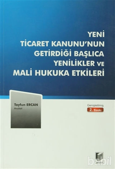 Picture of Yeni Ticaret Kanunu’nun Getirdiği Başlıca Yenilikler ve Mali Hukuka Etkileri