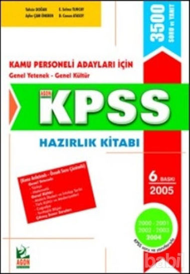 Picture of Kamu Personeli Adayları İçin Konu Anlatımlı - Örnek Soru Çözümlü KPSS Hazırlık Kitabı, 2000-2001-2002-2003-2004 KPSS Soruları ve Yanıtlarıyla
