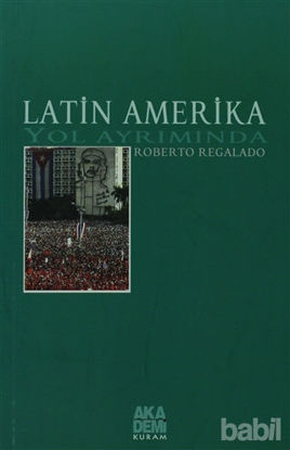 Picture of Latin Amerika Yol Ayrımında