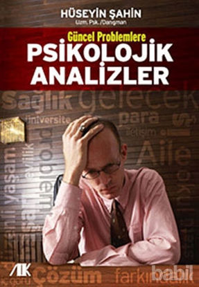 Picture of Güncel Problemlere Psikolojik Analizler