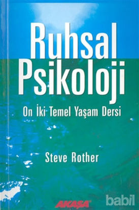 Picture of Ruhsal Psikoloji On İki Temel Yaşam Dersi