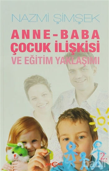 Picture of Anne - Baba Çocuk İlişkisi ve Eğitim Yaklaşımı
