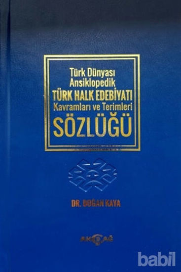 Picture of Türk Dünyası Ansiklopedik Türk Halk Edebiyatı Kavramları ve Terimleri Sözlüğü