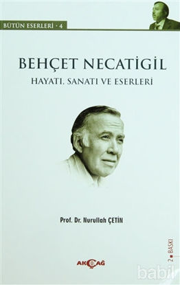 Picture of Behçet Necatigil  (Hayatı, Sanatı ve Eserleri)