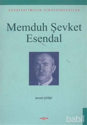 Picture of Memduh Şevket Esendal Edebiyatımızın Zirvesindekiler