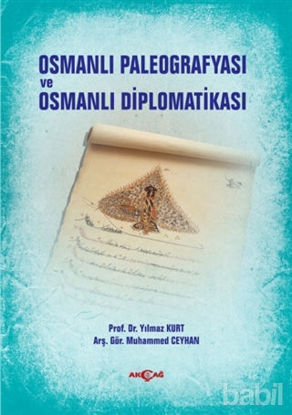 Picture of Osmanlı Paleografyası ve Osmanlı Diplomatikası