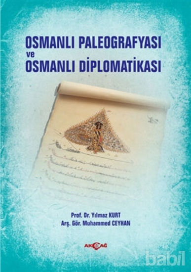 Picture of Osmanlı Paleografyası ve Osmanlı Diplomatikası