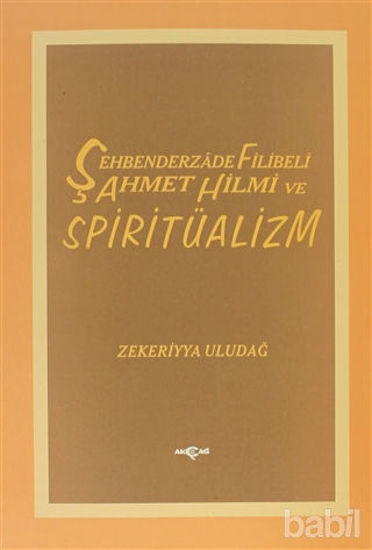 Picture of Şehbenderzade Filibeli Ahmet Hilmi ve Spiritüalizm