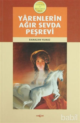 Picture of Yarenlerin Ağır Sevda Peşrevi