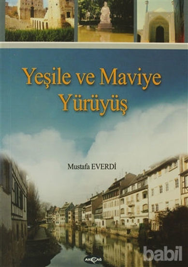 Picture of Yeşile ve Maviye Yürüyüş