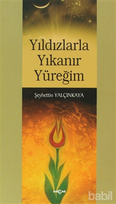 Picture of Yıldızlarla Yıkanır Yüreğim