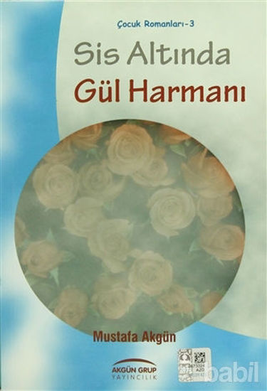 Picture of Sis Altında Gül Harmanı