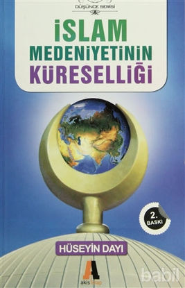 Picture of İslam Medeniyetinin Küreselliği