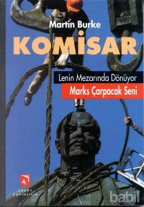 Picture of Komisar Lenin Mezarında Dönüyor Marks Çarpacak Seni