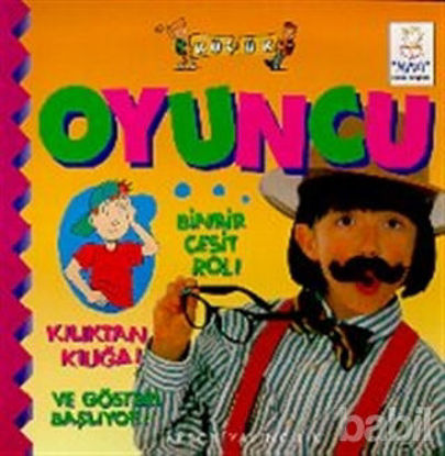 Picture of Küçük Oyuncu Binbir Çeşit Rol! Kılıktan Kılığa! Ve Gösteri Başlıyor!