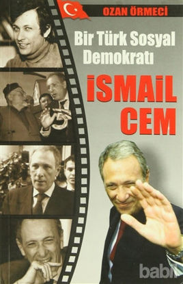Picture of Bir Türk Sosyal Demokratı: İsmail Cem