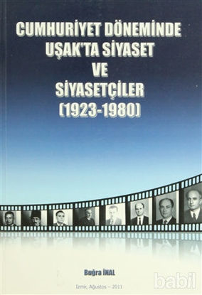 Picture of Cumhuriyet Döneminde Uşak’ta Siyaset ve Siyasetçiler