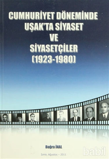 Picture of Cumhuriyet Döneminde Uşak’ta Siyaset ve Siyasetçiler