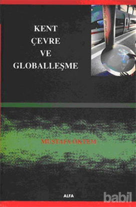 Picture of Kent, Çevre ve Globalleşme