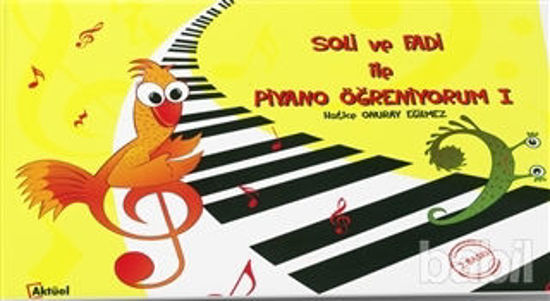 Picture of Soli ve Fadi ile Piyano Öğreniyorum - 1
