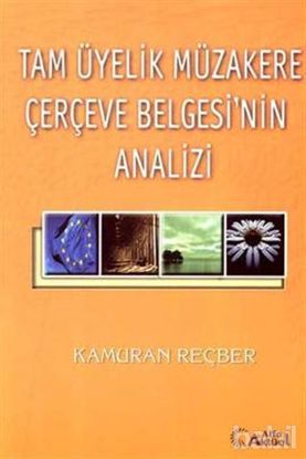 Picture of Tam Üyelik Müzakere Çerçeve Belgesi’nin Analizi