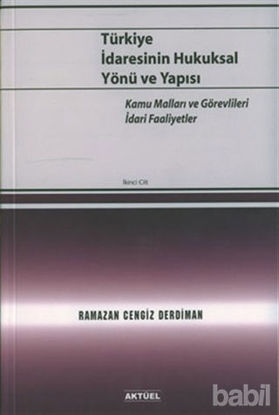 Picture of Türkiye İdaresinin Hukuksal Yönü ve Yapısı 2. Cilt