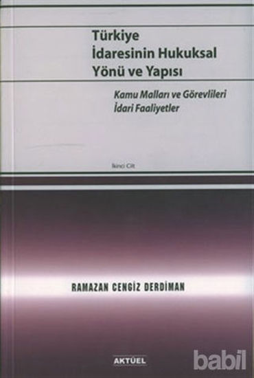 Picture of Türkiye İdaresinin Hukuksal Yönü ve Yapısı 2. Cilt