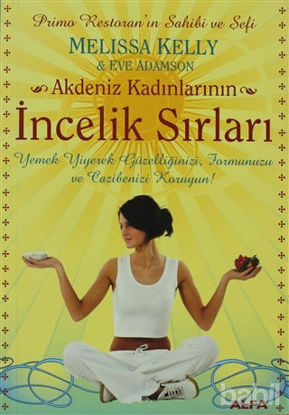 Picture of Akdeniz Kadınlarının İncelik Sırları